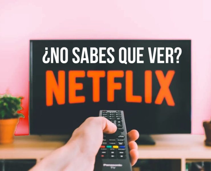 Recomendaciones en Netflix 21 de Febrero, para disfrutar