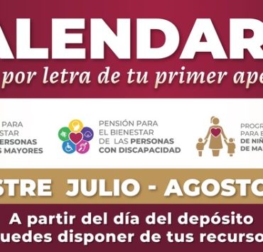 Inicia la Dispersión de Recursos de Programas de Bienestar el 1 de julio