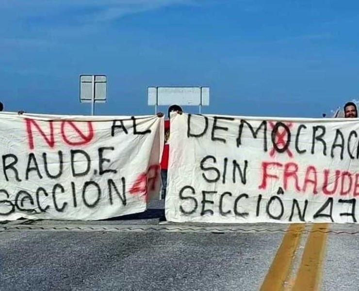 Exigen anular fraude electoral en las secciones 34 y 47 de sindicato de Petroleros.