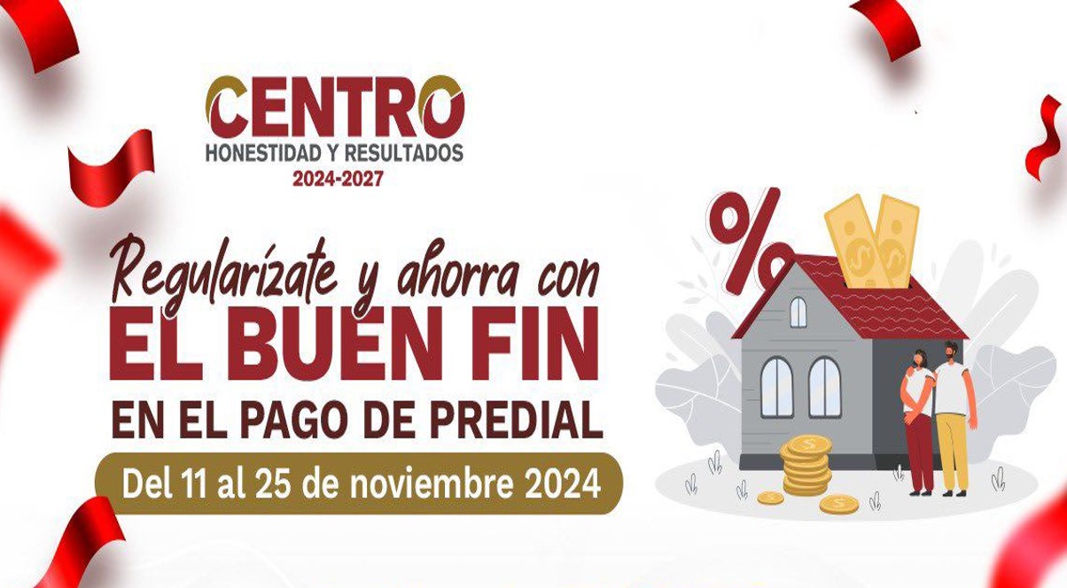 Centro lanza incentivos por el Buen Fin: ¡Aprovecha descuentos en predial y agua!