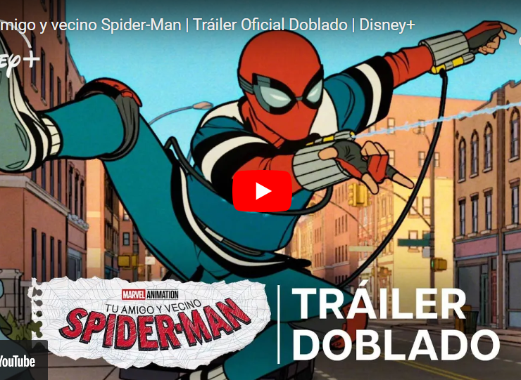 El primer tráiler de Tu amigo y vecino Spiderman. Aquí el video