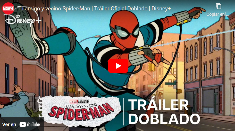 El primer tráiler de Tu amigo y vecino Spiderman. Aquí el video