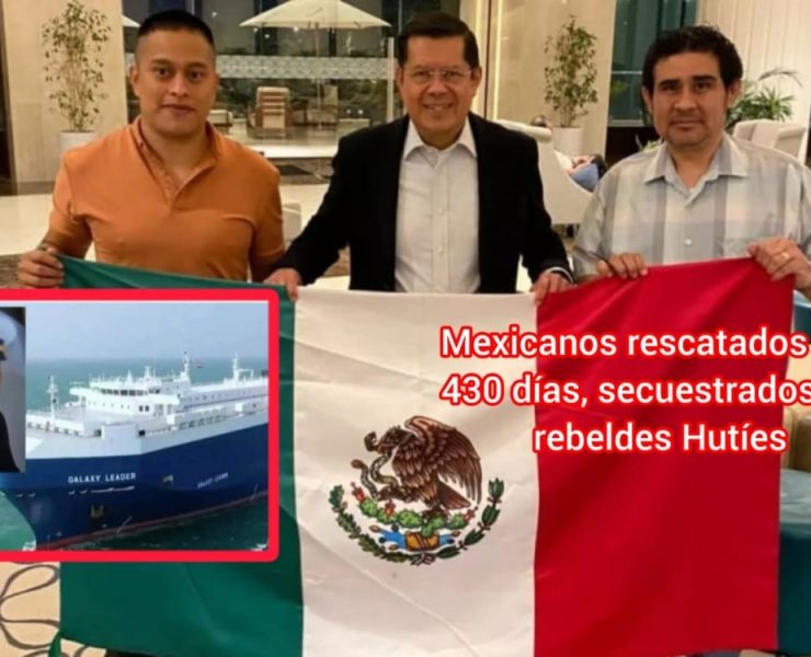 Liberan a Mexicanos secuestrados por rebeldes Hutíes: ¡430 días de angustia terminan!