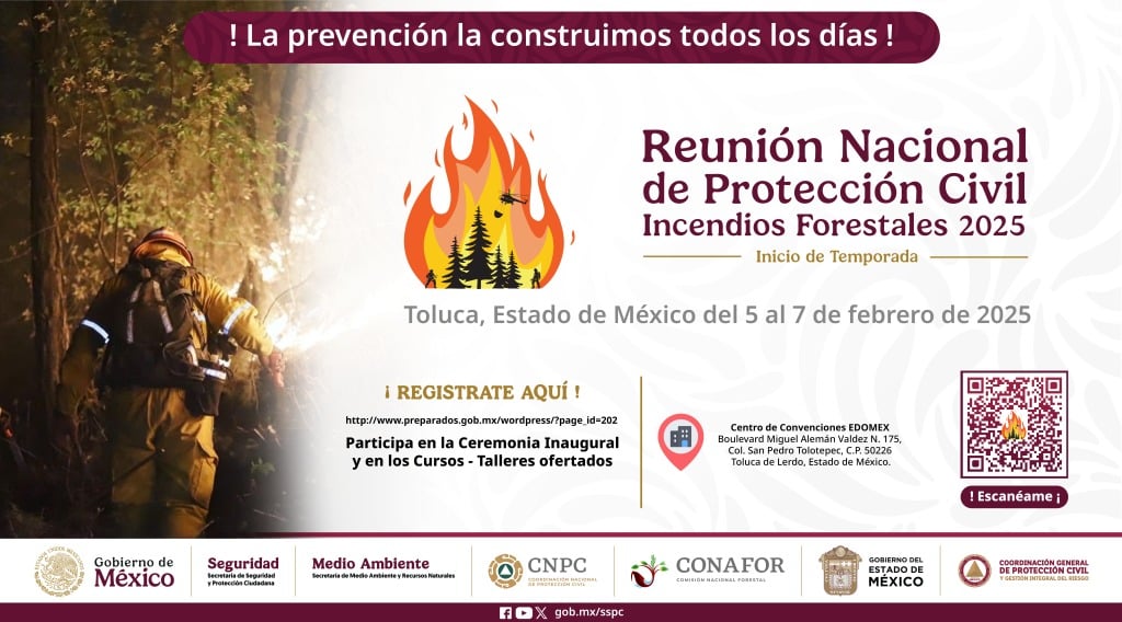 Estrategias reforzadas contra incendios forestales: Protección Civil convoca reunión nacional para la temporada 2025