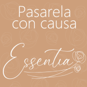 ESSENTIA: Pasarela con causa en Mérida, moda, arte y esperanza