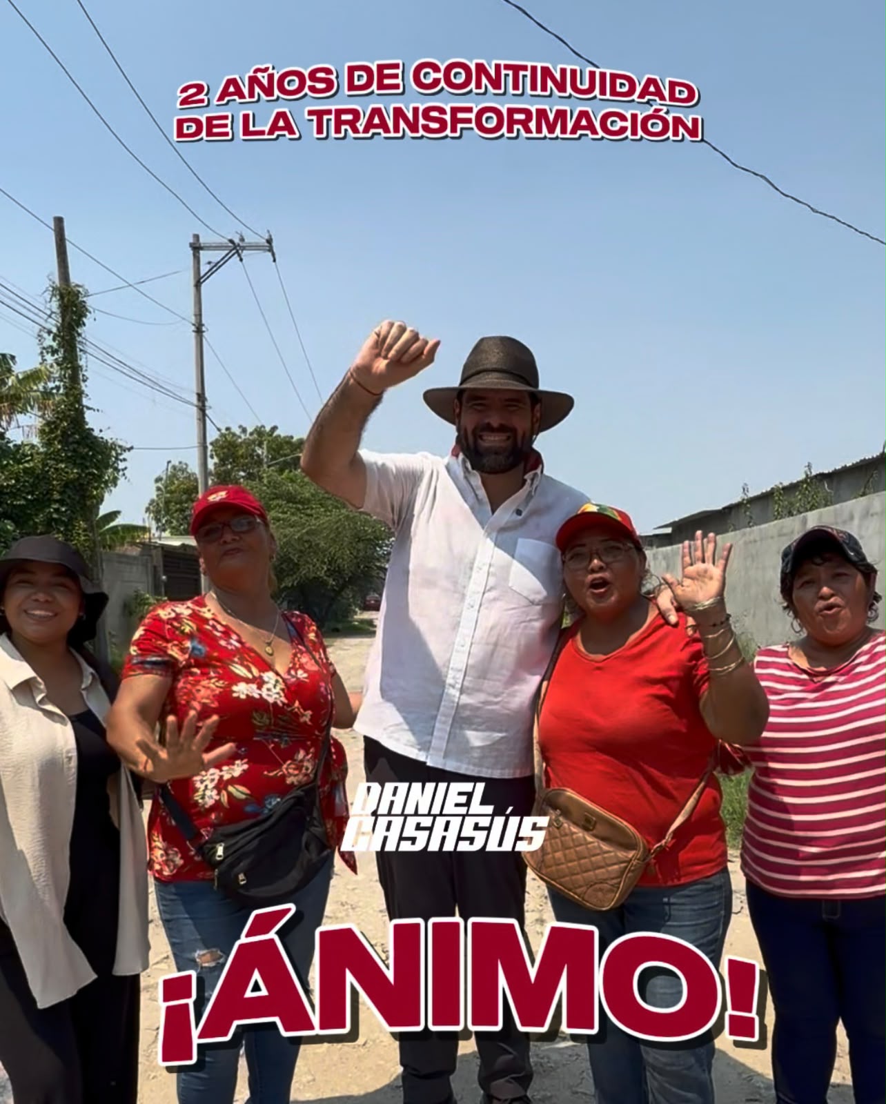 Daniel Casasús respalda la continuidad de la Transformación